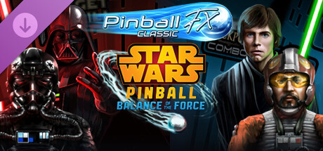 Pinball FX Classic - Star Wars™ Pinball: Balance of the Force