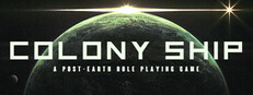 Colony Ship: A Post-Earth Role Playing Game