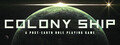 Colony Ship: A Post-Earth Role Playing Game