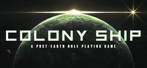 Colony Ship: A Post-Earth Role Playing Game