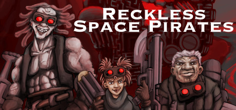 Reckless Space Pirates banner image