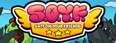 S.O.Y.F. - S#!T ON YOUR FRIENDS