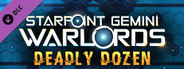 Starpoint Gemini Warlords - Deadly Dozen