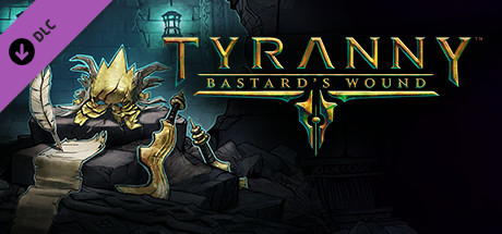 Tyranny - Bastard's Wound banner image