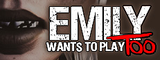 Emily Wants to Play Too