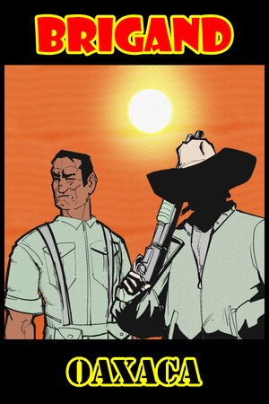 Cover art of Brigand: Oaxaca