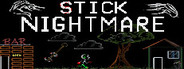 Stick Nightmare