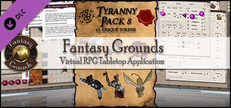 Fantasy Grounds - Ddraig Goch's Tyranny Pack 8 (Token Pack) Header Image
