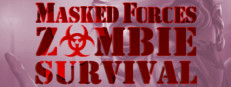 Masked Forces: Zombie Survival