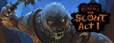 The Lost Legends of Redwall™: The Scout Act 1