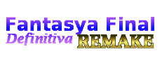 Fantasya Final Definitiva REMAKE