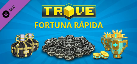 Trove - Fast Fortune Pack