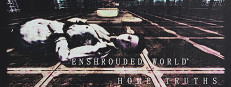 Enshrouded World: Home Truths