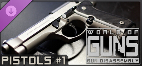 World of Guns: Pistols Pack #1