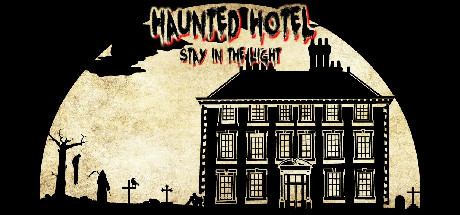 Haunted Hotel: Stay in the Light banner