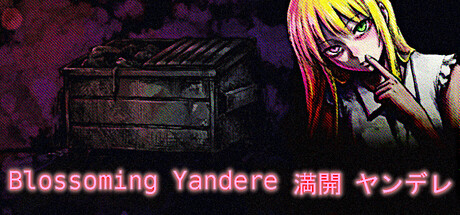 Blossoming Yandere 満開 ヤンデレ