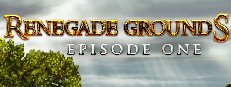 Renegade Grounds: Episode 1