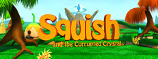 Squish and the Corrupted Crystal