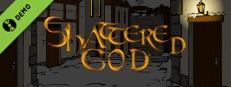 Shattered God DEMO