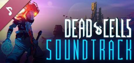 Dead Cells: Soundtrack banner image