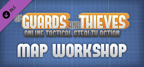 Of Guards and Thieves - Map Workshop banner image