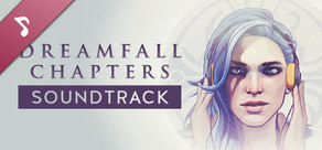 Dreamfall Chapters: The Original Soundtrack