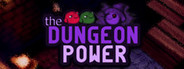 The Dungeon Power