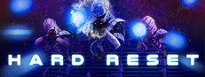 Hard Reset game capsule image