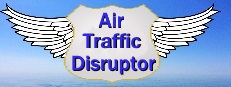 Air Traffic Disruptor
