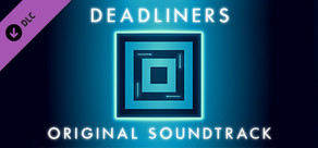 Deadliners - Soundtrack