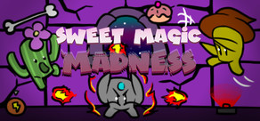 Sweet Magic Madness