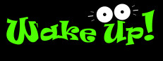 WakeUp!