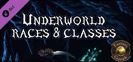 Fantasy Grounds - Underworld Races & Classes (PFRPG) Header Image