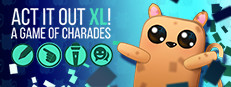 ACT IT OUT XL! A Charades Party Game