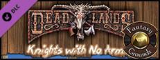 Fantasy Grounds - Deadlands Reloaded: Knights with no Armor (Savage Worlds) Small Capsule Image