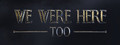 We Were Here Too header image