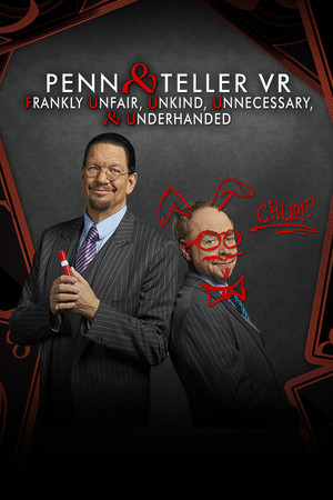 Penn and Teller VR: Frankly Unfair, Unkind, Unnecessary, and Underhanded cover art