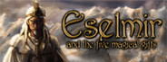 Eselmir and the five magical gifts