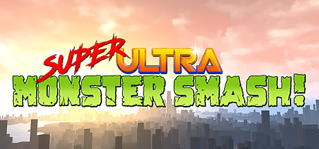 Super Ultra Monster Smash! Cover Image