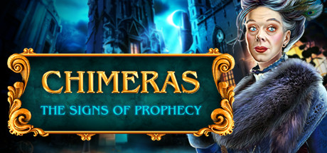 Chimeras: The Signs of Prophecy Collector's Edition banner image