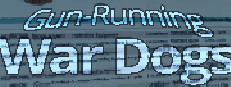 Gun-Running War Dogs