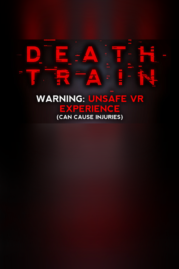 Обложка DEATH TRAIN - Warning: Unsafe VR Experience