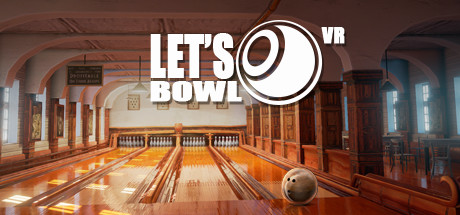 Let's Bowl VR - Bowling Game Cheat Engine/CT