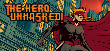 The Hero Unmasked! banner image