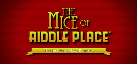 The Mice of Riddle Place: The Incident of Izzy Ramirez Cheat Engine/CT