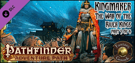 Fantasy Grounds - Pathfinder RPG - Kingmaker AP 5: War of the River Kings Header Image