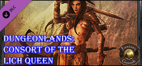 Fantasy Grounds - Dungeonlands: Consort of the Lich Queen (Savage Worlds) Header Image