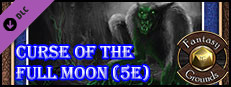 Fantasy Grounds - B09: Curse of the Full Moon (5E) Small Capsule Image