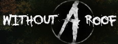 Without A Roof (W.A.R.)