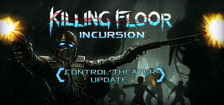 Killing Floor: Incursion Cheat Engine/CT